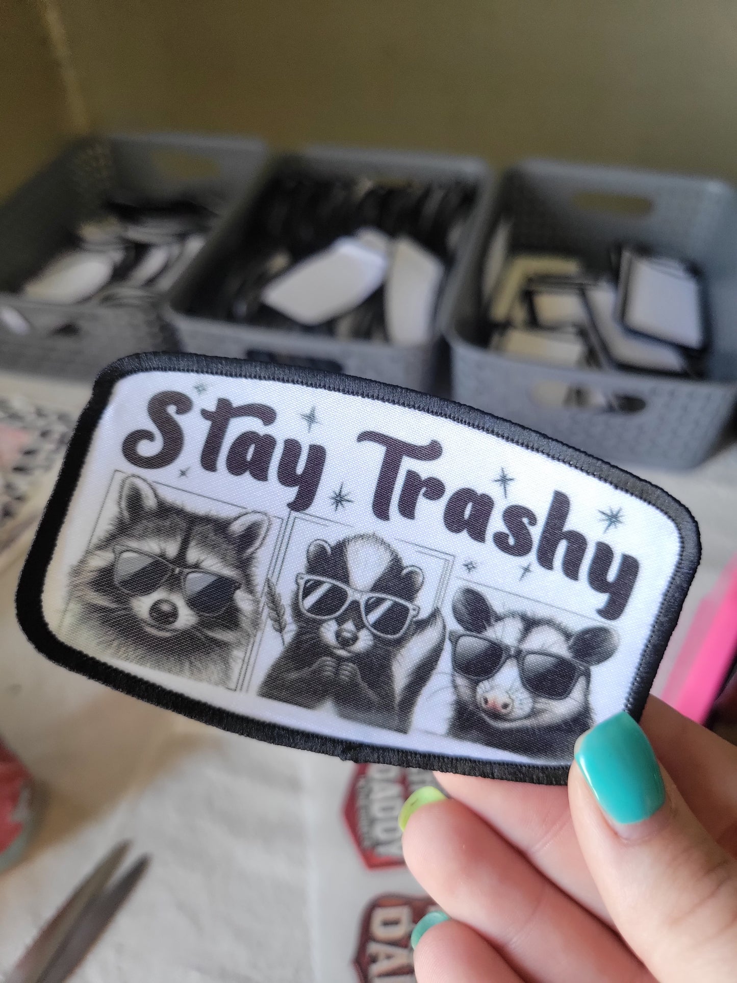 Stay Trashy