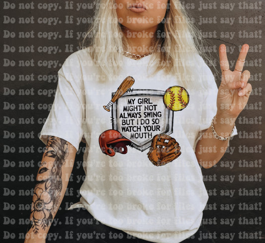 My girl might not always swing