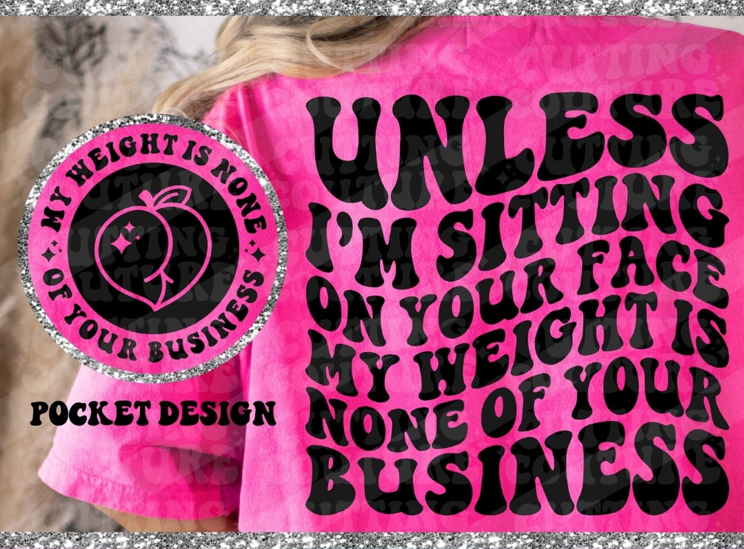 My Weight is None Of Your Concern