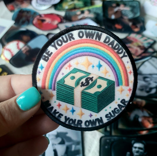 Be Your Own Daddy Patch