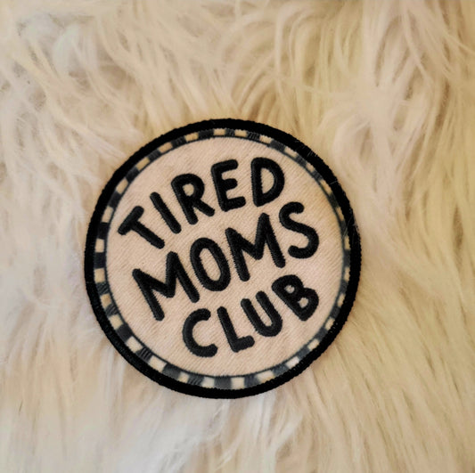 Tired Moms Club