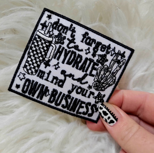 Don't Forget to Hydrate and Mind your own Business