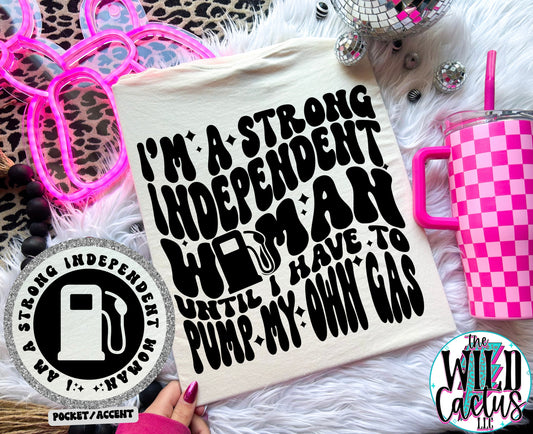 Strong Independent Woman