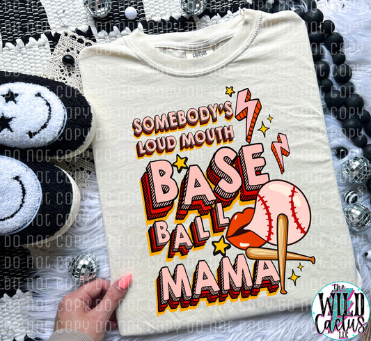 Loud Mouth Baseball Mama