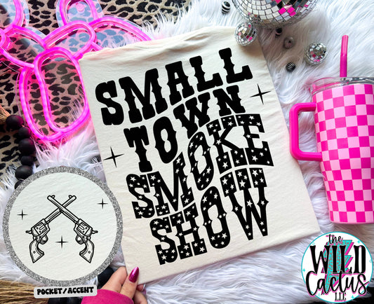 Small Town Smokeshow