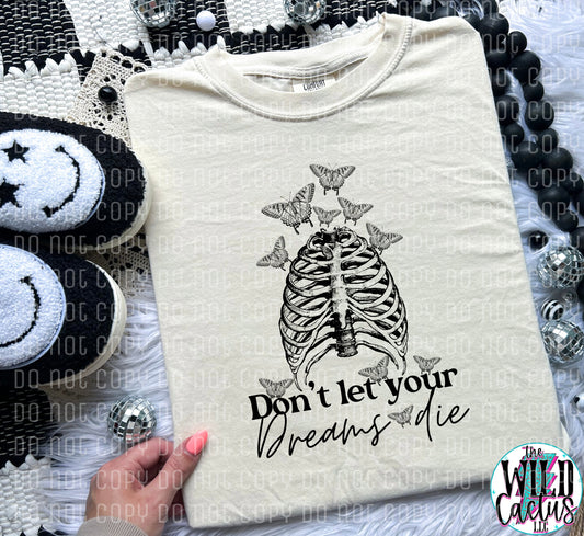 Don't let Your Dreams Die