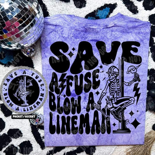 Save a Fuse Ride a Lineman