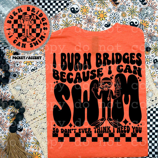 I burn Bridges