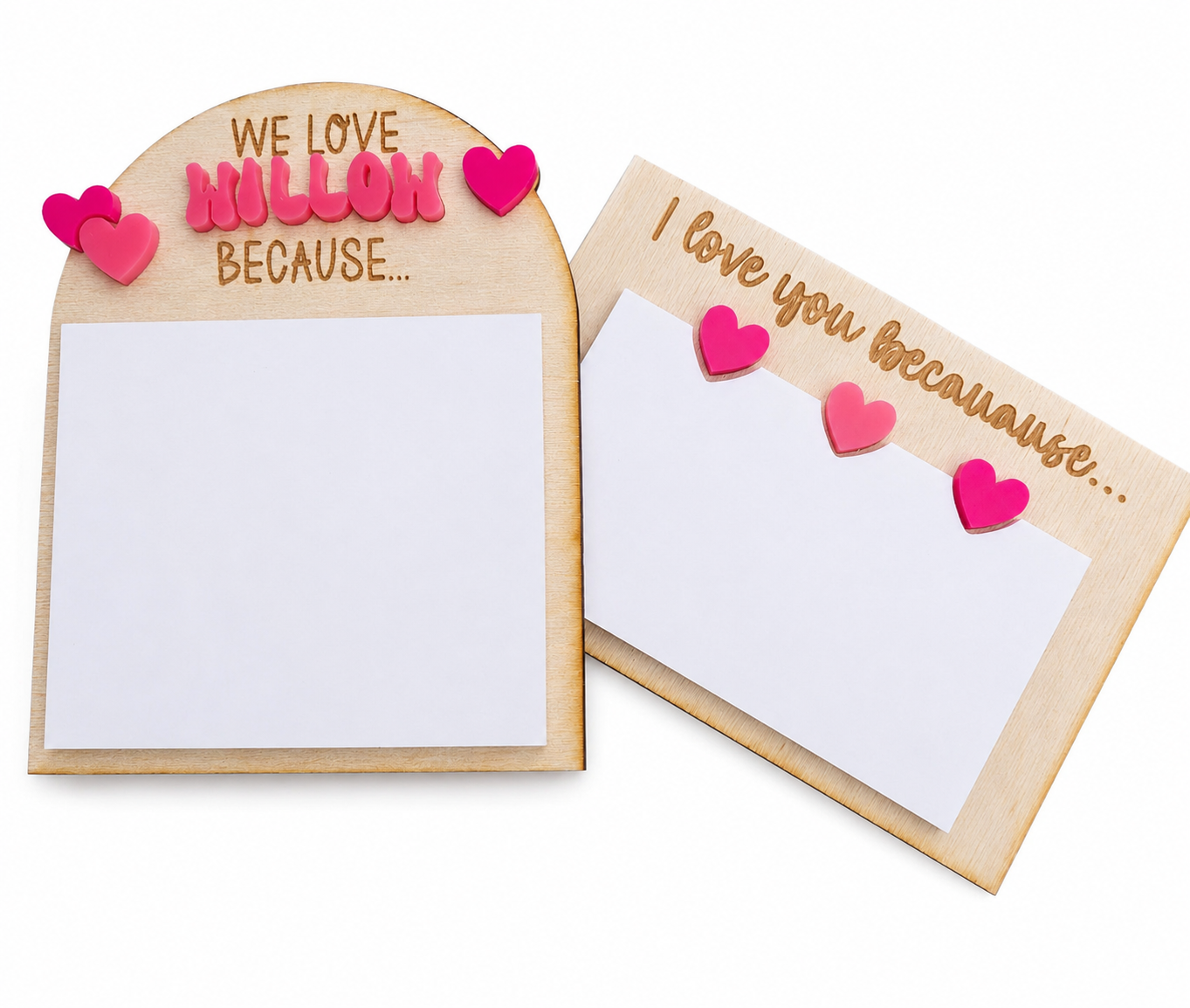 Love You Because White Board Sign