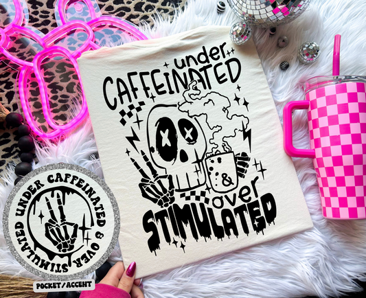 Under Caffinated